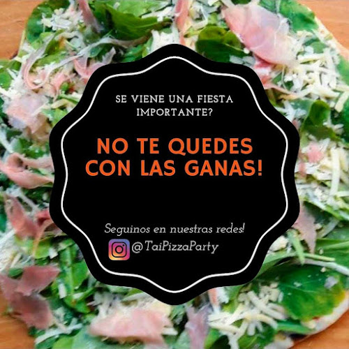 Opinii despre Tai Pizza Party în Colonia del Sacramento - Gastronomía y hostelería